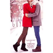Zoey and the Nice Guy by Ashby, Carter, 9781503050631