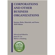 Corporations and Other Business Organizations, Statutes, Rules, Materials, and Forms, 2020 by Cox, James D.; Eisenberg, Melvin A., 9781647080631