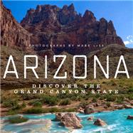 Arizona Discover the Grand Canyon State by Lisk, Mark, 9798893960631