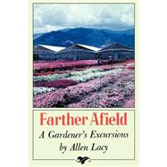 Farther Afield by Lacy, Allen, 9780374520632