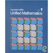 Unified Mathematics Book 1 by Rising, Gerald R.; Bailey, William T.; Blaeuer, David A.; Frascatore, Robert C.; Partridge, Virginia, 9780395550632