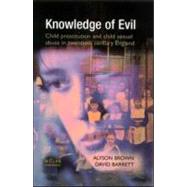 Knowledge of Evil by Brown; Alyson, 9781903240632