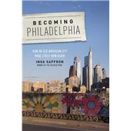 Becoming Philadelphia by Saffron, Inga, 9781978800632
