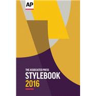 Associated Press Stylebook 2016 by Associated Press, 9780917360633