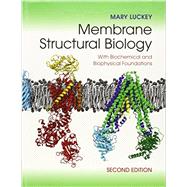 Membrane Structural Biology by Luckey, mary, 9781107030633