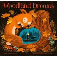 Woodland Dreams by Jameson, Karen; Boutavant, Marc, 9781452170633