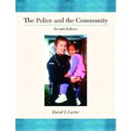 The Police and the Community by Carter, David L.; Radalet, Louis A., deceased, 9780130410634