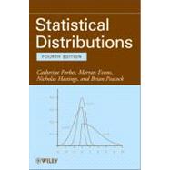 Statistical Distributions by Forbes, Catherine; Evans, Merran; Hastings, Nicholas; Peacock, Brian, 9780470390634