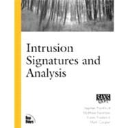Intrusion Signatures and Analysis by Fearnow, Matt; Northcutt, Stephen; Frederick, Karen; Cooper, Mark, 9780735710634