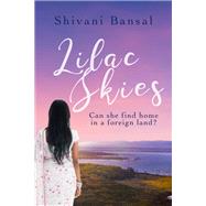 Lilac Skies by Shivani Bansal, 9781398710634