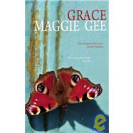 Grace by Gee, Maggie, 9781846590634