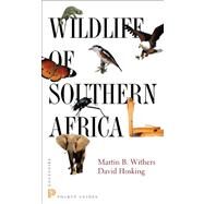 Wildlife of Southern Africa by Withers, Martin B.; Hosking, David, 9780691150635