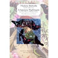 Madame Butterfly and a Japanese Nightingale by Long, John Luther; Eaton, Winnifred; Honey, Maureen; Cole, Jean Lee, 9780813530635