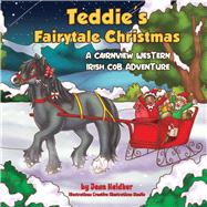 Teddie's Fairytale Christmas by Heidker, Jean, 9781098350635
