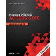 Shelly Cashman Series Microsoft Office 365 & Access 2016 Comprehensive by Pratt, Philip; Last, Mary, 9781305870635