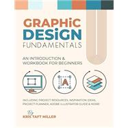 GRAPHIC DESIGN FUNDAMENTALS by Unknown, 9781737820635