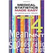 Medical Statistics Made Easy, 4th Edition by Michael Harris; Gordon Taylor, 9781911510635