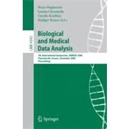 Biological and Medical Data Analysis by Maglaveras, Nicos, 9783540680635