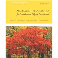 Assessment Procedures for Counselors and Helping Professionals by Drummond, Robert J.; Sheperis, Carl J.; Jones, Karyn D., 9780132850636