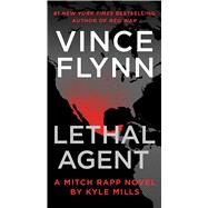 Lethal Agent by Flynn, Vince; Mills, Kyle, 9781501190636