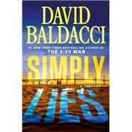 Simply Lies A Psychological Thriller by Baldacci, David, 9781538750636
