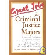 Great Jobs for Criminal Justice Majors by Lambert, Stephen E.; Regan, Debra, 9780658010637