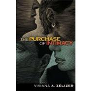 The Purchase of Intimacy by Zelizer, Viviana A., 9780691130637