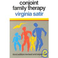 Conjoint Family Therapy by Satir, Virginia, 9780831400637