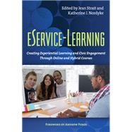 eService-Learning by Strait, Jean; Nordyke, Katherine J.; Furco, Andrew, 9781620360637