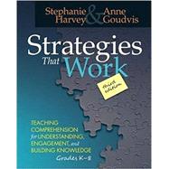 Strategies That Work by Harvey, Stephanie; Goudvis, Anne, 9781625310637