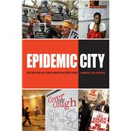 Epidemic City by Colgrove, James, 9780871540638