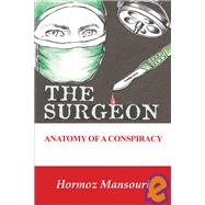 The Surgeon by Mansouri, Hormoz, 9781425180638