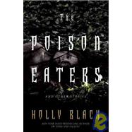 The Poison Eaters And Other Stories by Black, Holly, 9781931520638