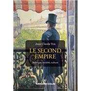 Le Second Empire - 3e d. by Jean-Claude Yon, 9782200630638