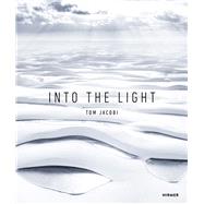 Into the Light by Jacobi, Tom, 9783777430638