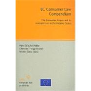 EC Consumer Law Compendium: The Consumer Acquis and Its Transposition in the Member States by Schulte-Nlke, Hans, 9783866530638