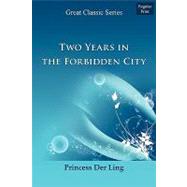 Two Years in the Forbidden City by Der Ling, Princess, 9788132030638