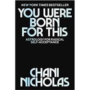 You Were Born for This by Nicholas, Chani, 9780062840639