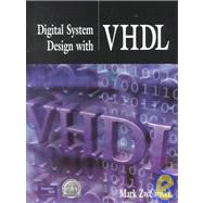 Digital System Design with VHDL by Zwolinski, Mark, 9780201360639