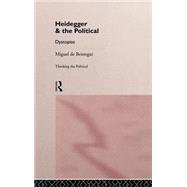 Heidegger and the Political by de Beistegui,Miguel, 9780415130639
