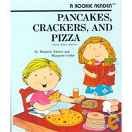 Pancakes, Crackers, and Pizza : A Book of Shapes by Eberts, Marjorie, 9780516420639