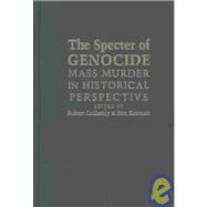 The Specter of Genocide by Edited by Robert Gellately , Ben Kiernan, 9780521820639