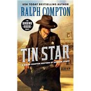 Ralph Compton Tin Star by Lowry, Jackson; Compton, Ralph, 9780593100639