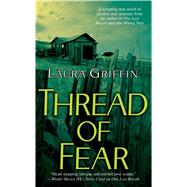 Thread of Fear by Griffin, Laura, 9781416570639