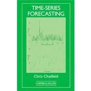 Time-Series Forecasting by Chatfield; Chris, 9781584880639