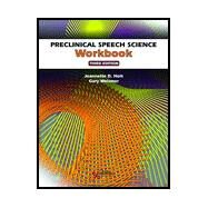 Preclinical Speech Science by Hoit, Jeannette D.; Weismer, Gary, 9781635500639
