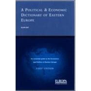 A Political and Economic Dictionary of Eastern Europe by Day,Alan Edwin, 9781857430639