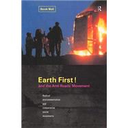 Earth First! and the Anti-Roads Movement by Wall; Derek, 9780415190640