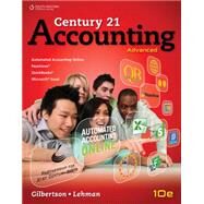 Century 21 Accounting Advanced by Gilbertson, Claudia; Lehman, Mark; Passalacqua, Daniel, 9781111990640