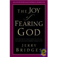 The JOY OF FEARING GOD by BRIDGES, JERRY, 9781400070640